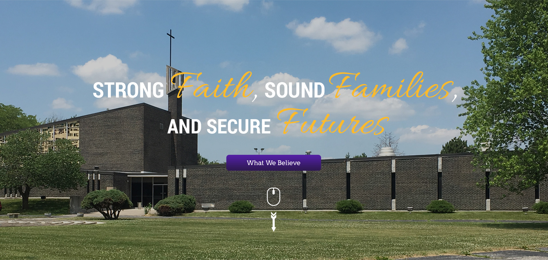 Strong Faith, Sound Families, and Secure Futures